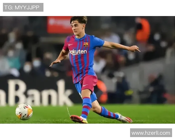 加维：从青涩球员到足球巨星的成长之路与未来展望